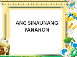 sinaunang panahon background|Ang Mga Sinaunang Panahon .